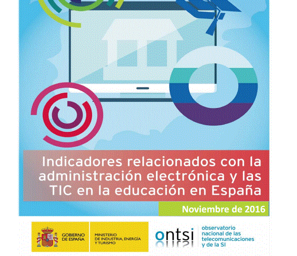 Indicadors relacionats amb l'administració electrònica i les TIC en l'educació a Espanya (novembre 2016)
