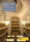 Home Facts and figures of the Spanish University System. Publication 2019-2020