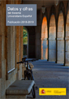 Home Facts and figures of the Spanish University System. Publication 2018-2019