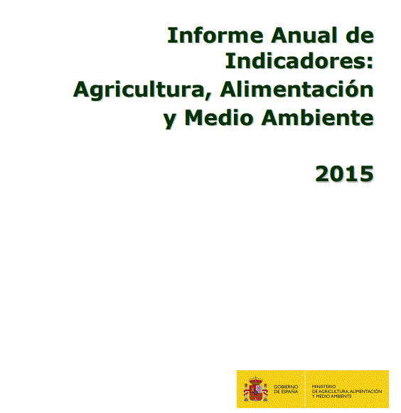 Annual Report of Indicators: Agriculture, Food and Environment 2015
