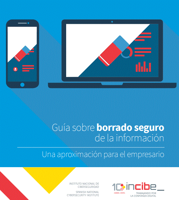 Guía sobre borrado seguro de la información
