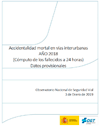 Portada Accidentalidad mortal en vías interurbanas. AÑO 2018 (Cómputo de los fallecidos a 24 horas) Datos provisionales