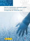 Portada Guía de organización operativa estatal para la respuesta inmediata ante emergencias de protección civil