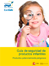 Portada Guía de seguridad de productos infantiles. Productos potencialmente peligrosos