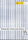 Portada Sistema de Información Urbana. SIU 2018